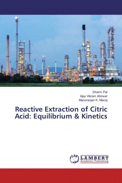 Reactive Extraction of Citric Acid: Equilibrium & Kinetics