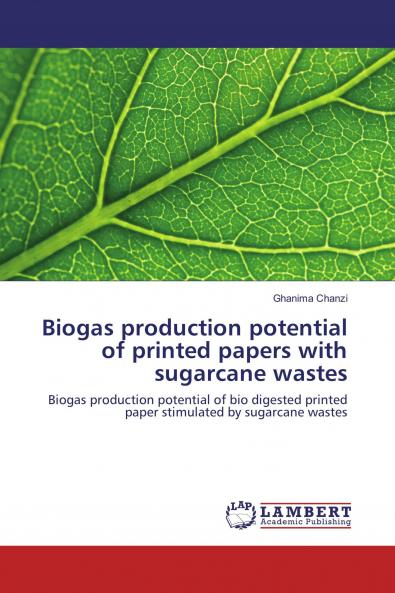 Biogas production potential of printed papers with sugarcane wastes