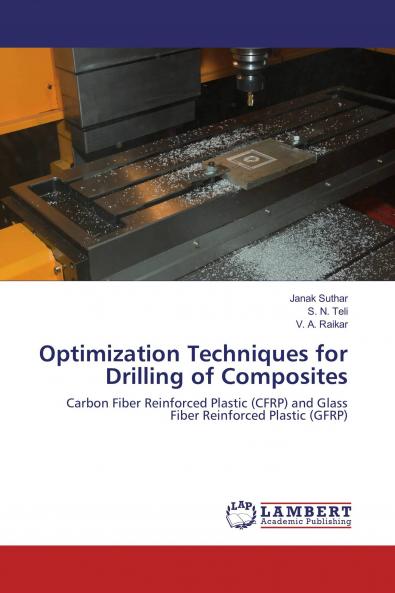Optimization Techniques for Drilling of Composites