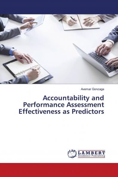 Accountability and Performance Assessment Effectiveness as Predictors