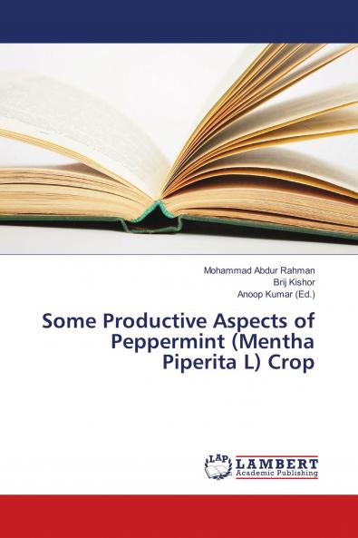 Some Productive Aspects of Peppermint (Mentha Piperita L) Crop
