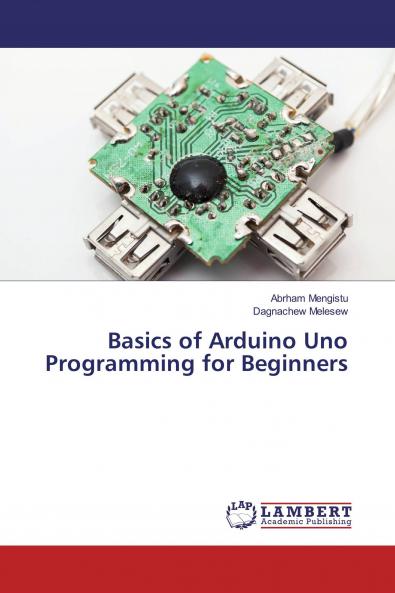 Basics of Arduino Uno Programming for Beginners