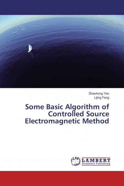 Some Basic Algorithm of Controlled Source Electromagnetic Method