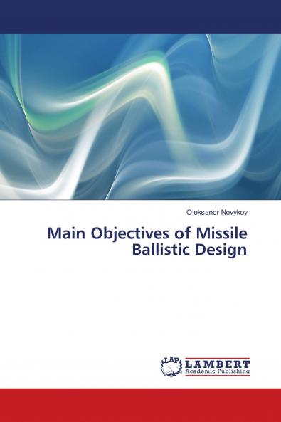 Main Objectives of Missile Ballistic Design