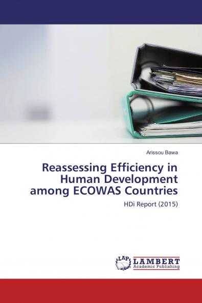 Reassessing Efficiency in Human Development among ECOWAS Countries