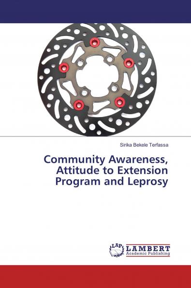 Community Awareness Attitude to Extension Program and Leprosy