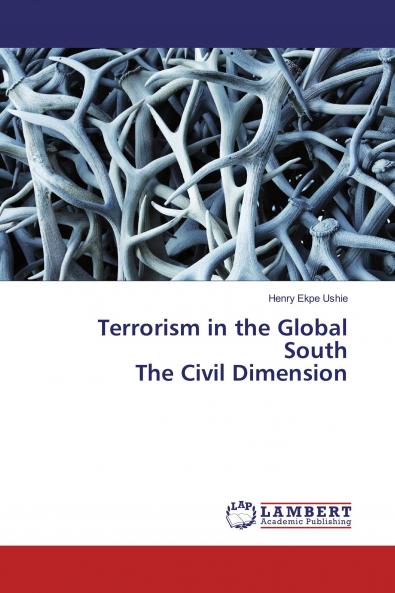 Terrorism in the Global South The Civil Dimension