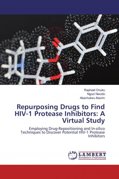 Repurposing Drugs to Find HIV-1 Protease Inhibitors: A Virtual Study