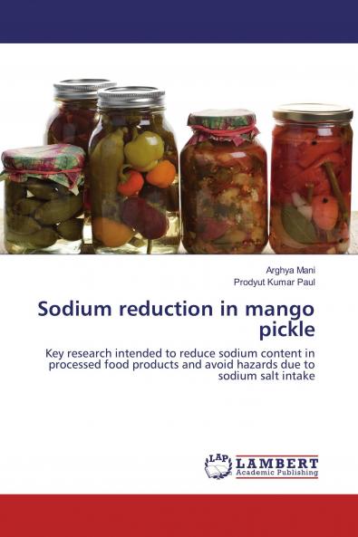 Sodium reduction in mango pickle
