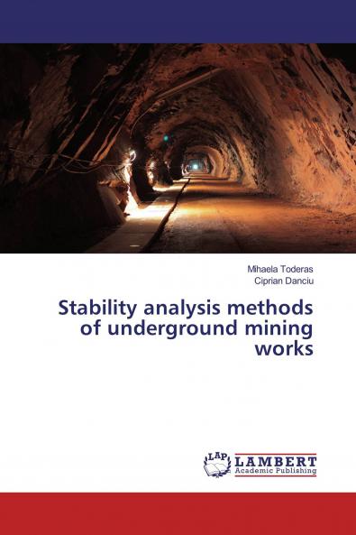 Stability analysis methods of underground mining works