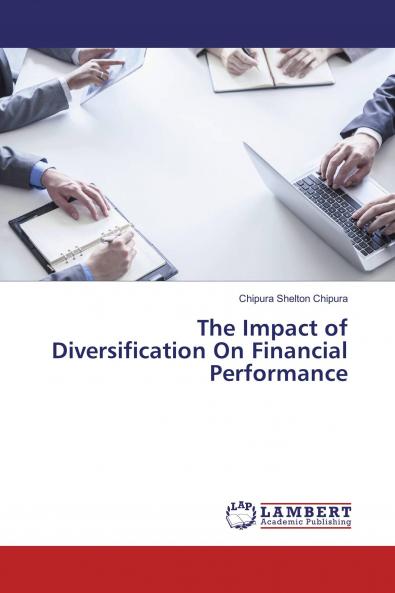 The Impact of Diversification On Financial Performance