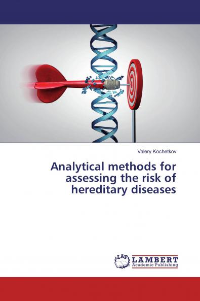 Analytical methods for assessing the risk of hereditary diseases