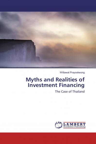Myths and Realities of Investment Financing