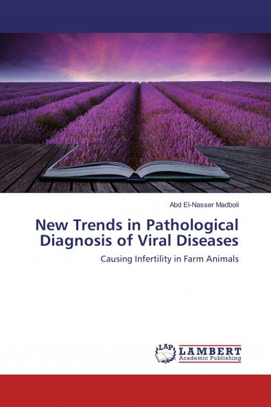 New Trends in Pathological Diagnosis of Viral Diseases