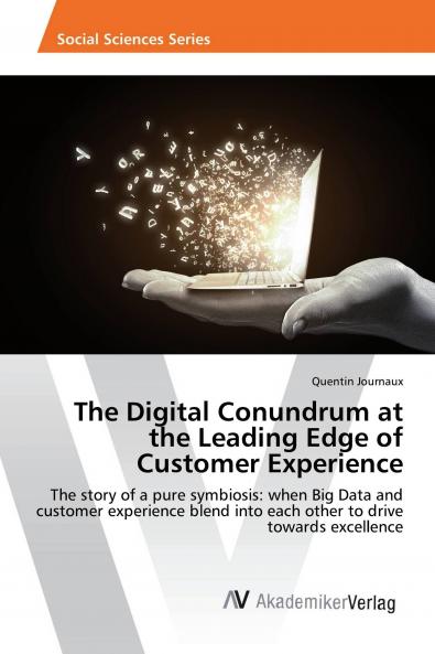 The Digital Conundrum at the Leading Edge of Customer Experience