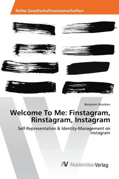 Welcome To Me: Finstagram Rinstagram Instagram
