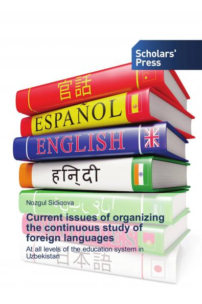 Current issues of organizing the continuous study of foreign languages