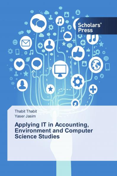 Applying IT in Accounting Environment and Computer Science Studies