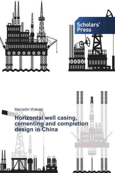 Horizontal well casing cementing and completion design in China