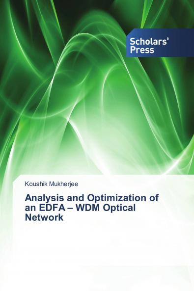 Analysis and Optimization of an EDFA ��� WDM Optical Network