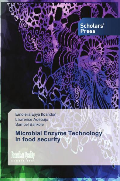 Microbial Enzyme Technology in food security