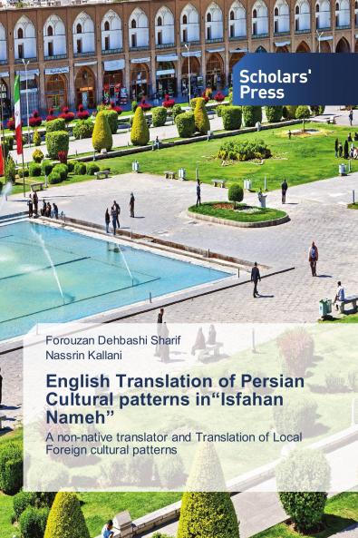 English Translation of Persian Cultural patterns in���Isfahan Nameh���