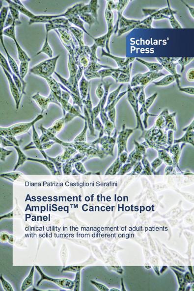 Assessment of the Ion AmpliSeq��� Cancer Hotspot Panel