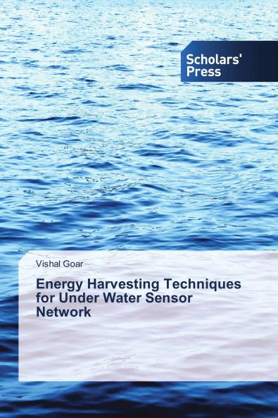 Energy Harvesting Techniques for Under Water Sensor Network