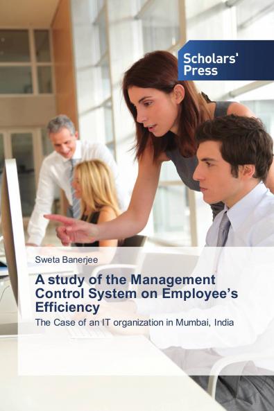 A study of the Management Control System on Employee���s Efficiency
