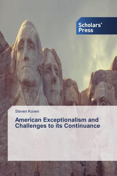 American Exceptionalism and Challenges to its Continuance