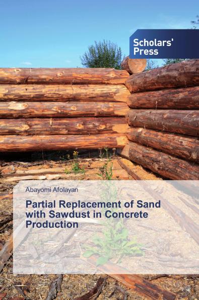 Partial Replacement of Sand with Sawdust in Concrete Production