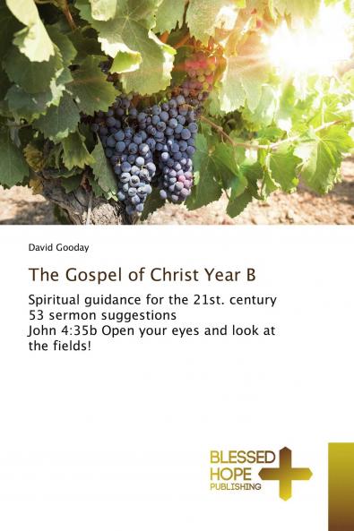 The Gospel of Christ Year B