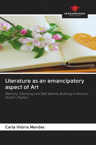 Literature as an emancipatory aspect of Art