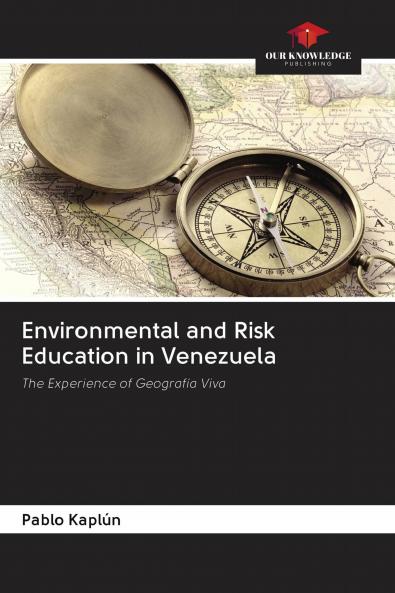 Environmental and Risk Education in Venezuela
