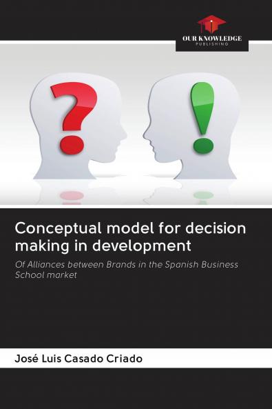 Conceptual model for decision making in development