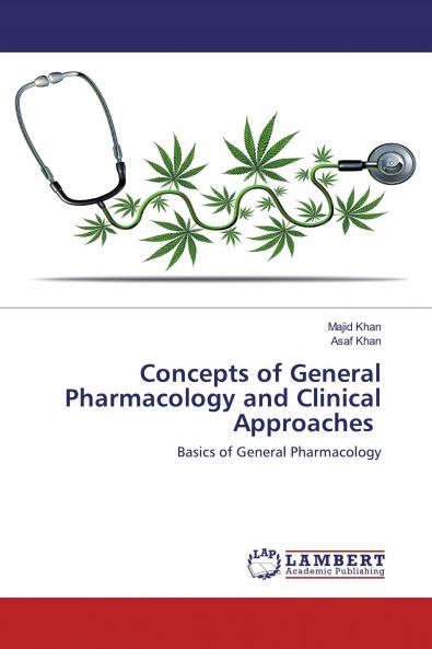 Concepts of General Pharmacology and Clinical Approaches