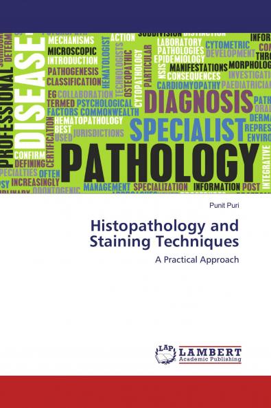 Histopathology and Staining Techniques