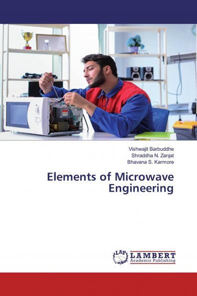 Elements of Microwave Engineering