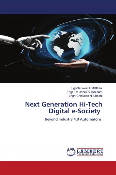 Next Generation Hi-Tech Digital e-Society