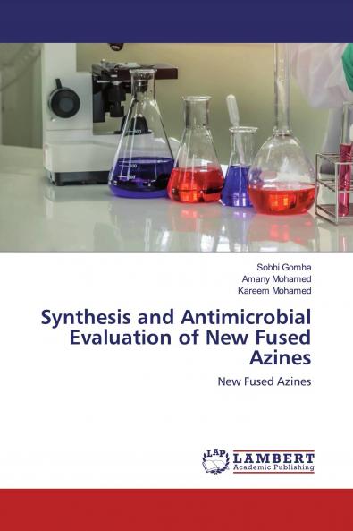 Synthesis and Antimicrobial Evaluation of New Fused Azines