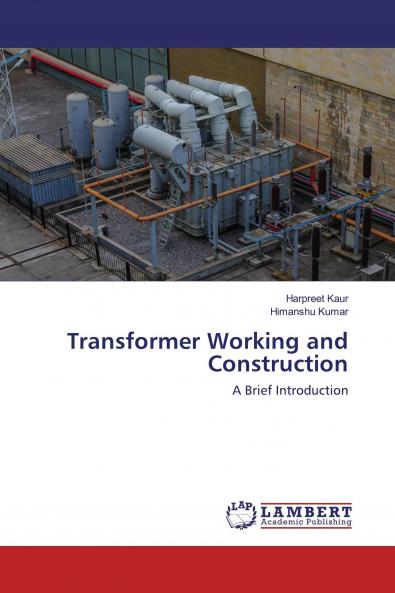 Transformer Working and Construction