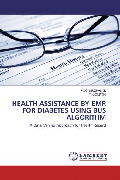 HEALTH ASSISTANCE BY EMR FOR DIABETES USING BUS ALGORITHM