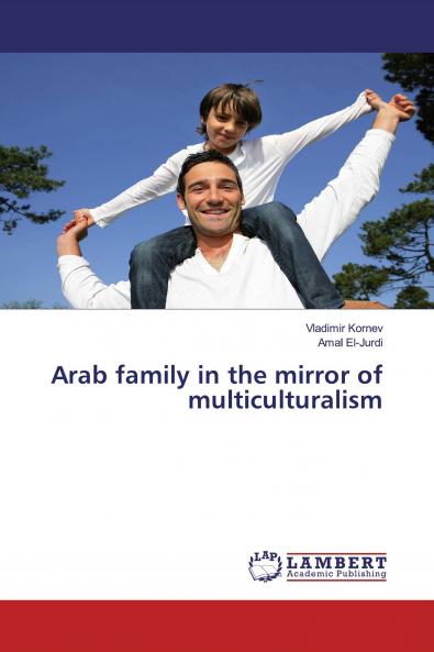 Arab family in the mirror of multiculturalism