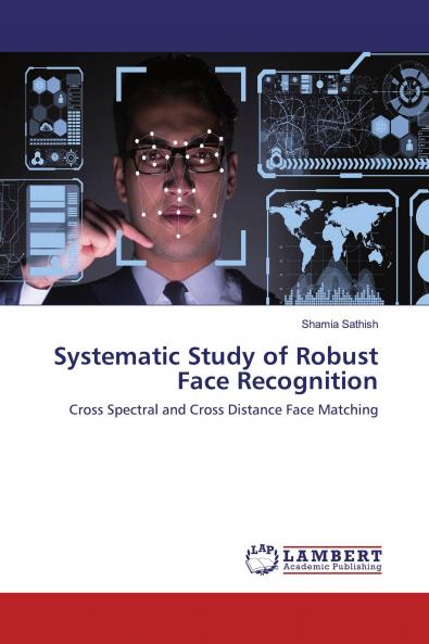 Systematic Study of Robust Face Recognition
