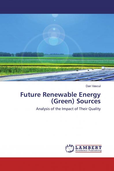 Future Renewable Energy (Green) Sources