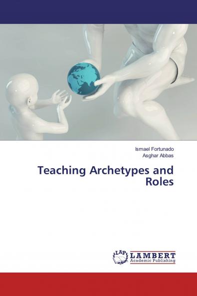 Teaching Archetypes and Roles