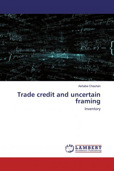Trade credit and uncertain framing