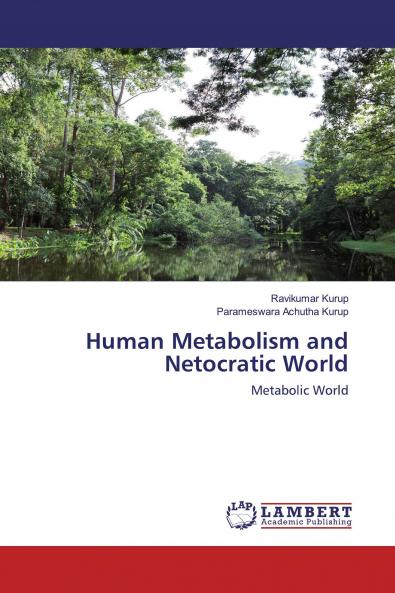 Human Metabolism and Netocratic World