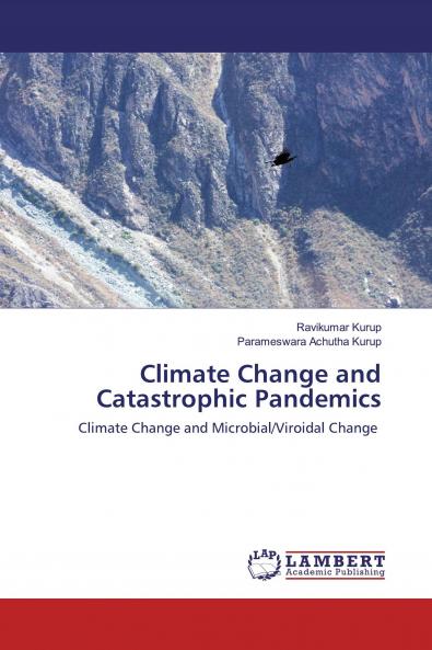 Climate Change and Catastrophic Pandemics
