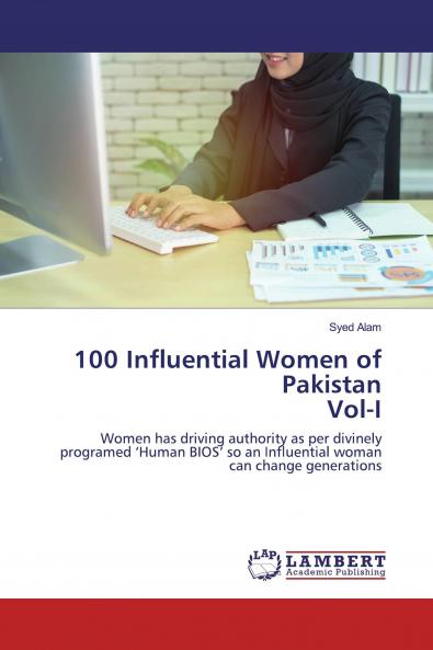 100 Influential Women of Pakistan Vol-I